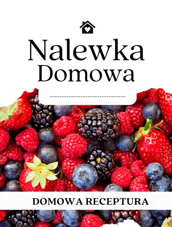 Etykieta Nalewka domowa 6x8 cm na buteleczki